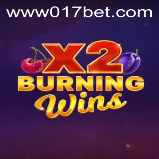 Exploring the Thrills of BurningWinsX2 and Accessing 017bet PH Login