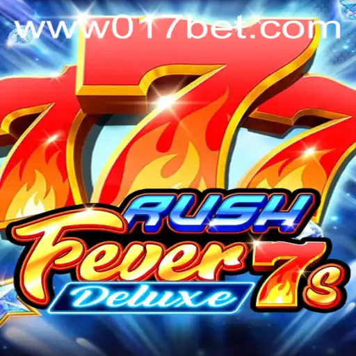 Experience the Thrill of RushFever7sDeluxe via 017bet PH Login